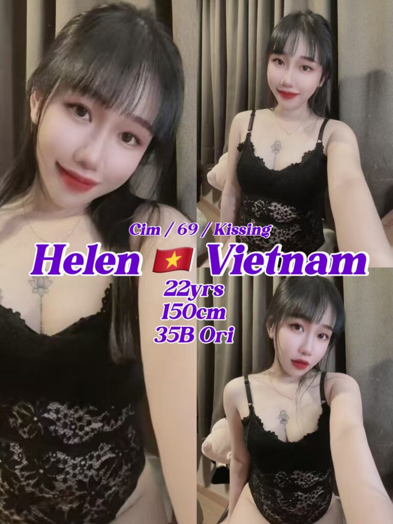 Helen 22yo {34B} HOT Vietnam 🇻🇳 Lady