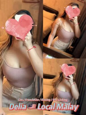 Delia 25yo {36’C’} HOT Local Lady 🇲🇾