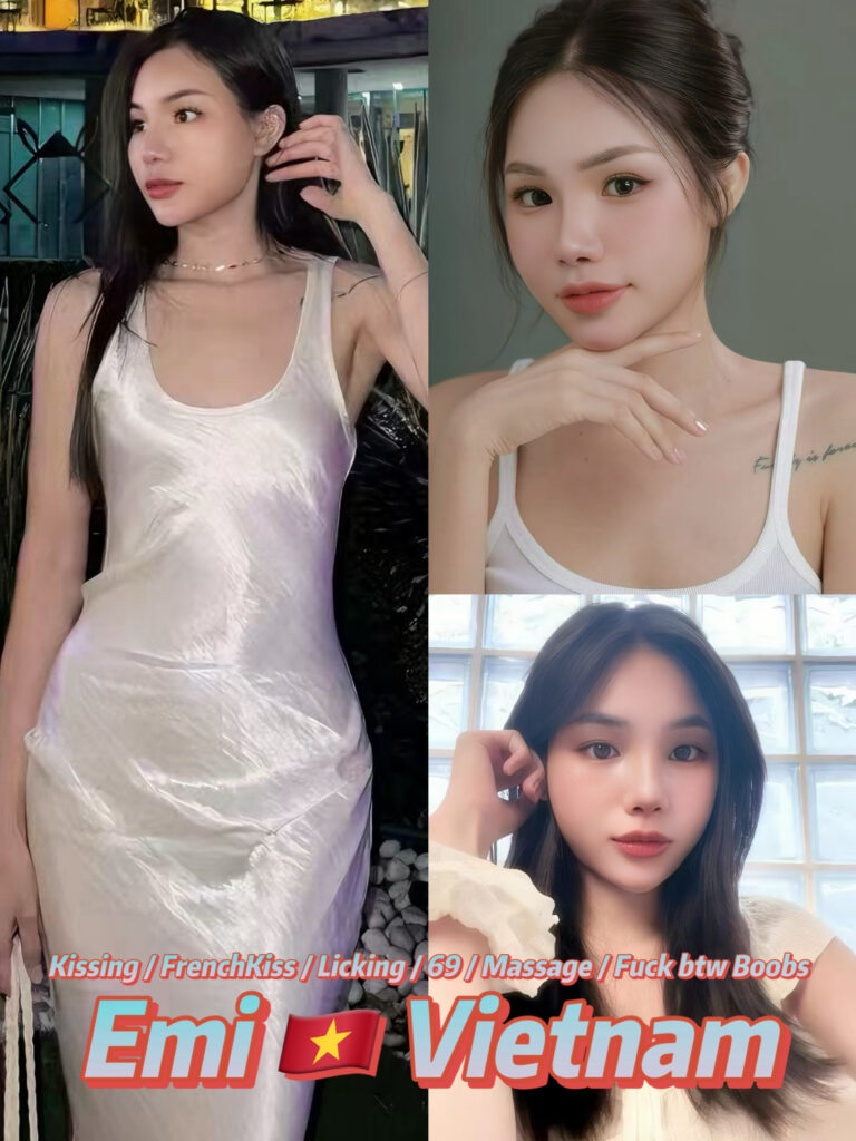 Emi 23yo {36B} HOT Vietnam 🇻🇳 Lady