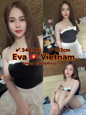 Eva 23yo {34’B’} HOT Vietnam 🇻🇳 Lady