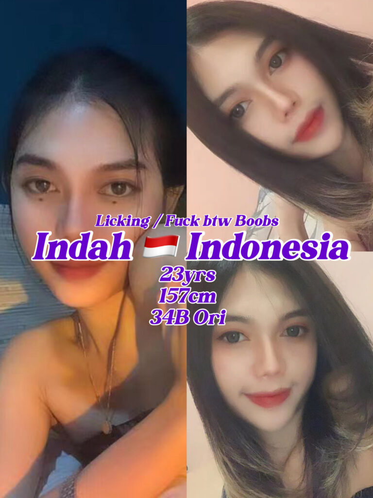 Indah 23yo {34’B’} Indonesia Lady 🇮🇩