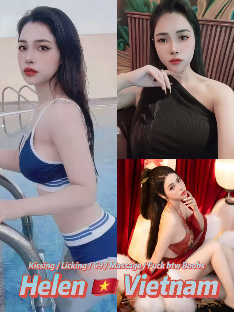 Helen 22yo 36C From Vietnam 🇻🇳 Lady