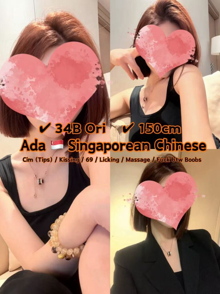 Ada 30yo 34B HOT From Singapore Lady